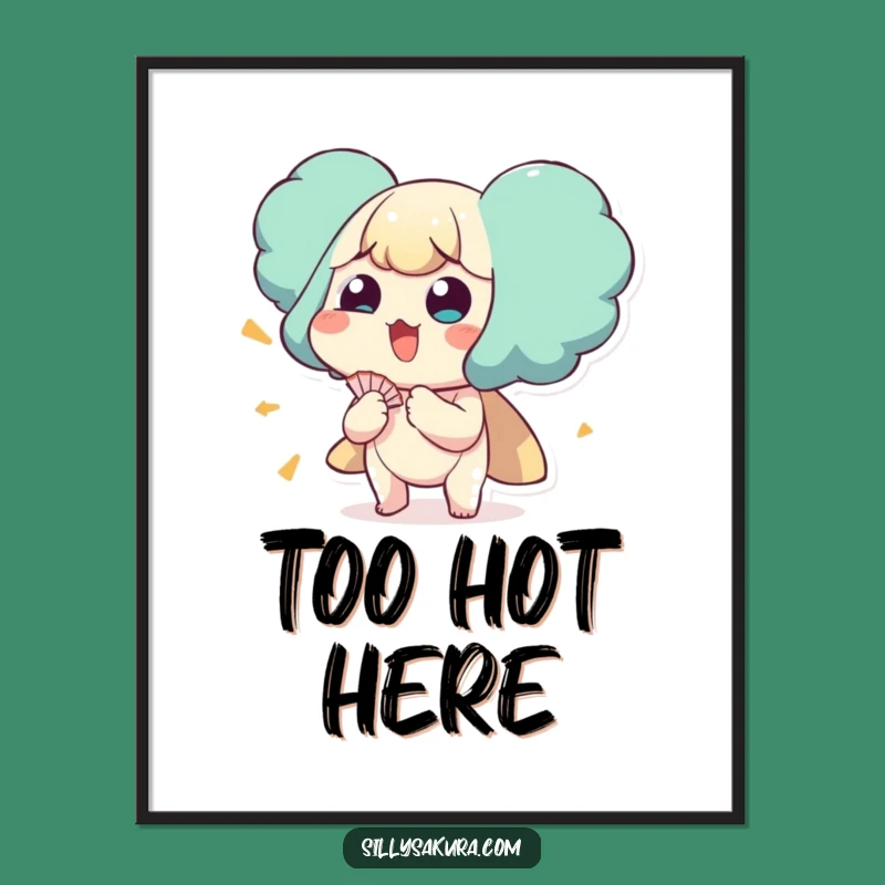 Funny Fan Self Poster: Hilarious Hot Weather Art Print Gift