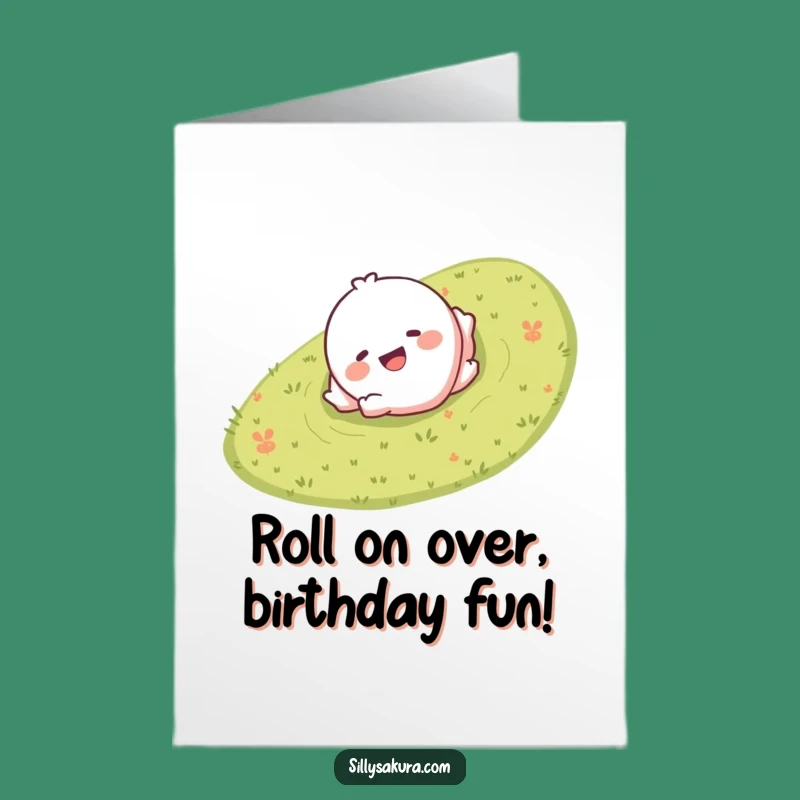 Free Printable Birthday Card: Rolling Hill Character Funny Downloadable Gift