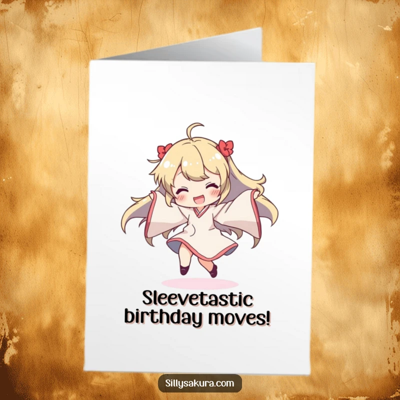 Funny Free Printable Birthday Card featuring a joyful character with ridiculously long, flowing sleeves attempting a hilarious dance move.