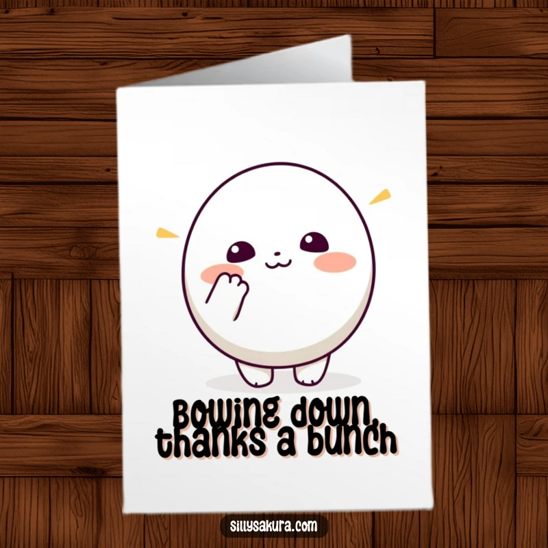 Funny Free Printable Kawaii thank you card, a small round character enthusiastically bowing, conveying sincere thanks humorously.