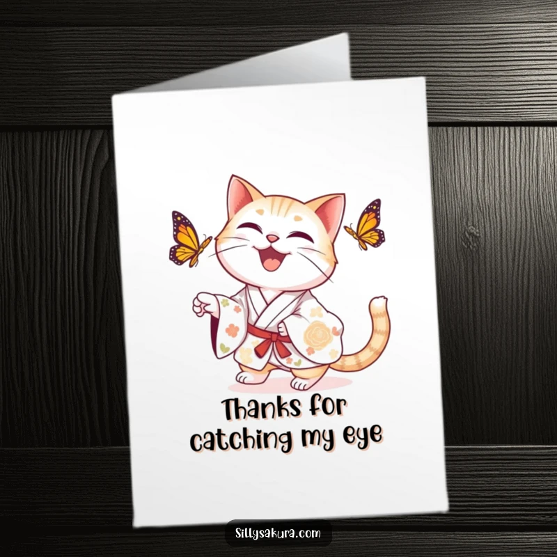 Funny Free Printable Thank You Card: A delighted cat in a floral kimono chases a butterfly, sending thanks with downloadable grace.