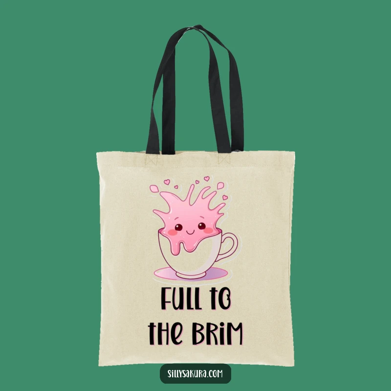 Funny Tea Cup Overflow Tote Bag: Happy Liquid Carry-All